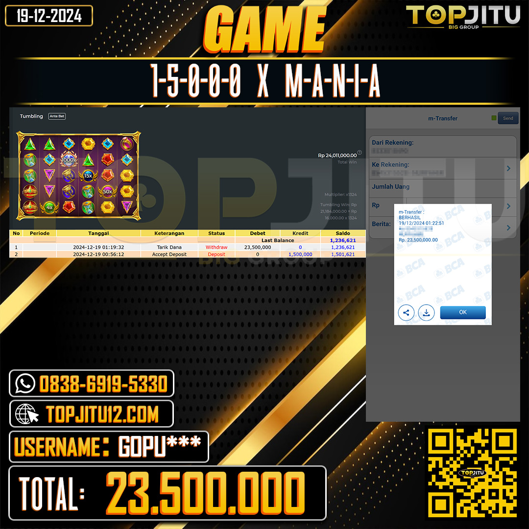    TOPJITU  JACKPOT SLOT 15.000 X MANIA Rp.23.500.000 ,-LUNAS USER ID: GOPU***